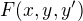 $F(x,y,y')$