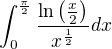 $\int_{0}^{\frac{\pi}{2}}\frac{\ln\left (\frac{x}{2}\right )}{x^{\frac{1}{2}}}dx$