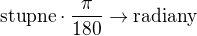 kopírovat do textarea $\text{stupne} \cdot \frac{\pi}{180} \rightarrow \text{radiany}$