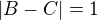 $|B-C| = 1$