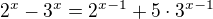 $2^{x}-3^{x}=2^{x-1}+5\cdot 3^{x-1}$