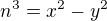 $n^3 = x^2 -y^2$