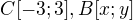 $C[-3;3], B[x;y]$