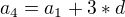 $a_{4}=a_{1}+3*d$