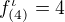 $f^{\iota }_{(4)}= 4$
