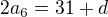 $2a_{6}=31+d$