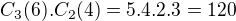 $C_{3}(6).C_{2}(4)=5.4.2.3=120$