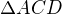 $\Delta ACD$