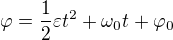 $\varphi=\frac12\varepsilon t^{2}+\omega_0 t + \varphi_0$
