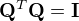 $\mathbf{Q}^T\mathbf{Q}=\mathbf{I}$