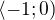$\langle-1;0)$