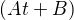 $(At+ B)$