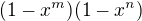 $(1-x^{m})(1-x^{n})$