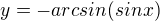 $y=-arcsin(sin x)$