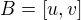 $B=[u, v]$