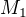 $M_{1}$