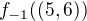 $f_{-1}((5,6))$