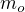 $m_{o}$