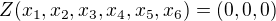 $Z(x_{1},x_{2},x_{3},x_{4},x_{5},x_{6})= (0, 0, 0)$