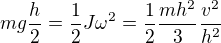 $mg\frac h2=\frac12J\omega^2=\frac12\frac{mh^2}3\frac{v^2}{h^2}$