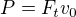 $P=F_tv_0$