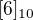 $[6]_{10}$