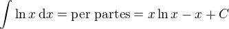$\int \ln x \,\mathrm{d}x = \text{per partes} = x \ln x - x + C$