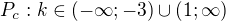 $P_c: k \in (-\infty; -3) \cup (1;\infty)$