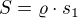$S=\varrho \cdot s_{1}$