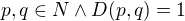 $p,q\in N \wedge D(p,q)=1$