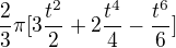 $\frac{2}{3}\pi [3\frac{t^{2}}{2}+2\frac{t^{4}}{4}-\frac{t^{6}}{6}]$