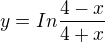 $y=In \frac{4-x}{4+x}$