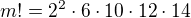 $m! = 2^{2}\cdot 6\cdot 10\cdot 12\cdot 14$
