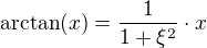 $\arctan(x)=\frac{1}{1+\xi^2}\cdot x$