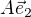 $A\vec{e}_2$