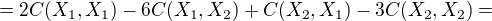 kopírovat do textarea $= 2C(X_{1}, X_{1}) -6C (X_{1},X_{2}) + C(X_{2}, X_{1}) - 3C(X_{2}, X_{2}) = $