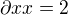 $\partial xx=2$