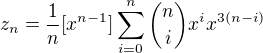 $z_n=\frac{1}{n}[x^{n-1}]\sum_{i=0}^{n}\binom{n}{i}x^ix^{3(n-i)}$