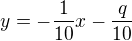 $y = -\frac{1}{10}x - \frac{q}{10}$