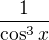 $\frac{1}{\cos ^3x}$