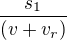 $\frac{s_1}{(v+v_r)}$