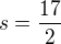 kopírovat do textarea $s=\frac{17}{2}$