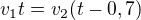$v_{1}t=v_{2}(t-0,7) $