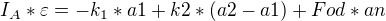 $I_{A}*\varepsilon =-k_{1}*a1+k2*(a2-a1)+Fod*an$