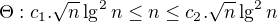 $\Theta: c_{1}. \sqrt{n} \lg^2n \le n \le c_{2}. \sqrt{n} \lg^2n$
