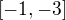 $[-1,-3]$