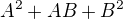 kopírovat do textarea $A^2+AB+B^2$