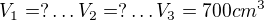 kopírovat do textarea $V_{1}=?\ldots V_{2}=?\ldots V_{3}=700cm^{3}$