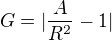 $G=|{\frac{A}{R^2}-1}|$