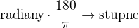 kopírovat do textarea $\text{radiany} \cdot \frac{180}{\pi} \rightarrow \text{stupne}$
